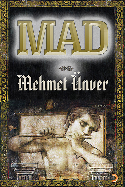 MAD: Özgür İnsan – Mehmet Ünver
