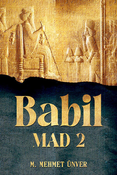 Mad 2 Babil – Mehmet Ünver